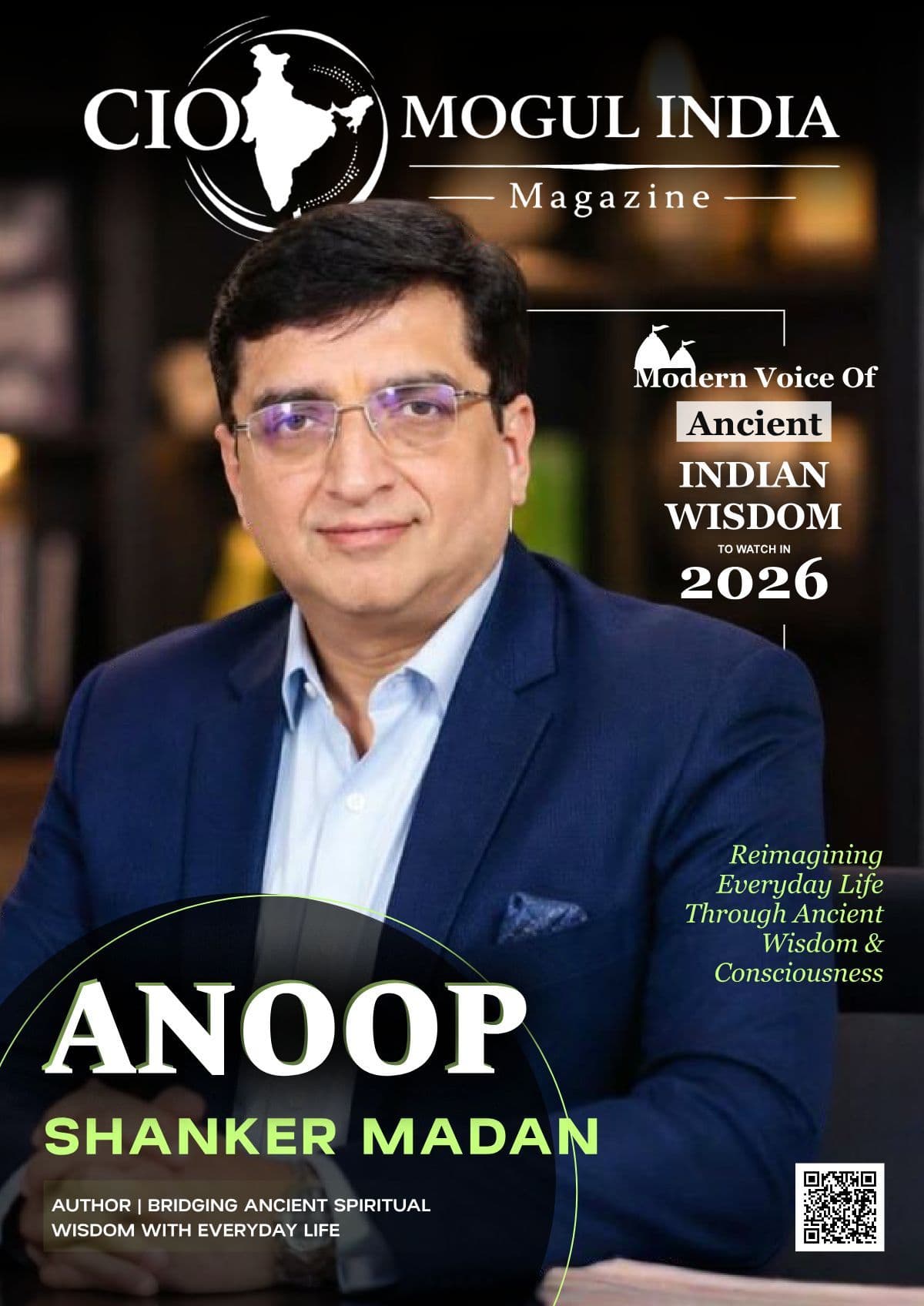 “Anoop Shanker Madan: Modern Voice of Ancient Indian Wisdom to Watch in 2026”